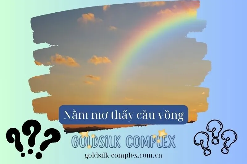 Các tình huống phổ biến khi nằm mơ thấy cầu vồng và ý nghĩa