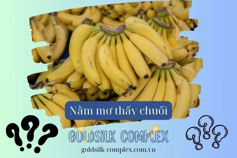 Các Tình Huống Thường Gặp Khi Nằm Mơ Thấy Chuối Và Ý Nghĩa Chi Tiết