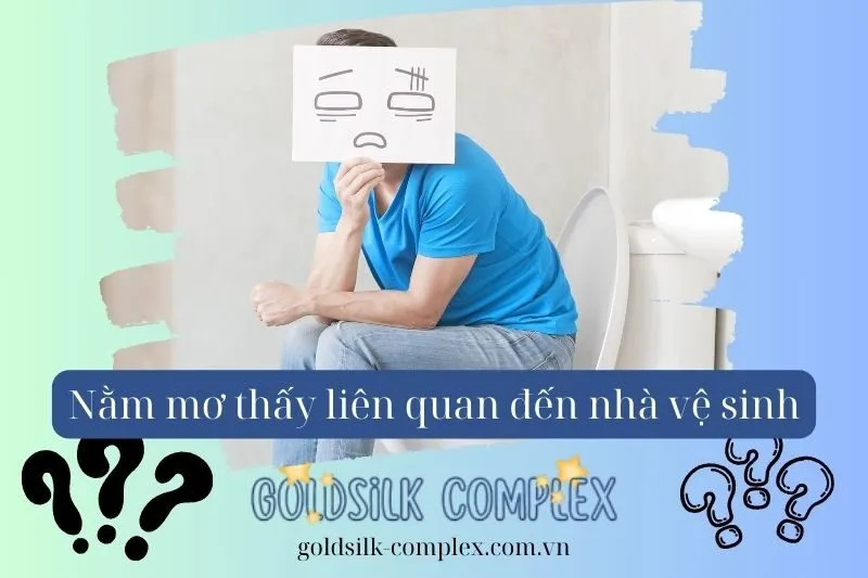 Cách Để Hiểu Rõ Hơn Tâm Lý Khi Mơ Thấy Nhà Vệ Sinh