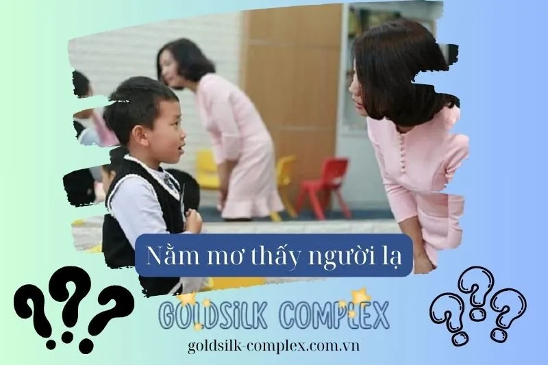 Cách hóa giải giấc mơ thấy người lạ mang điềm xấu