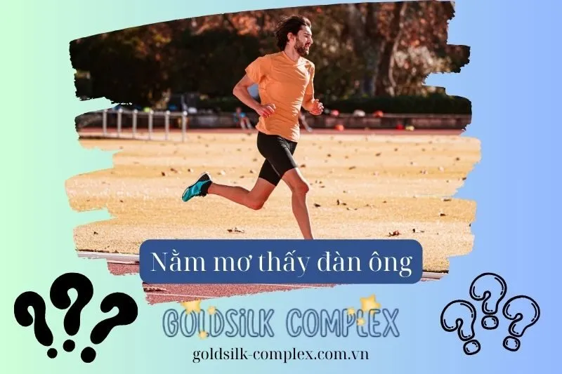 Điềm báo khi mơ thấy người đàn ông cụ thể trong các tình huống khác nhau