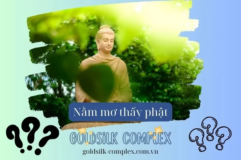 Điềm lành và vận may khi nằm mơ thấy Phật