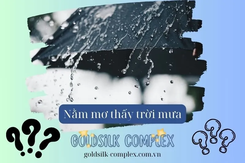 Giấc mơ thấy mưa và ảnh hưởng đến tình cảm, mối quan hệ