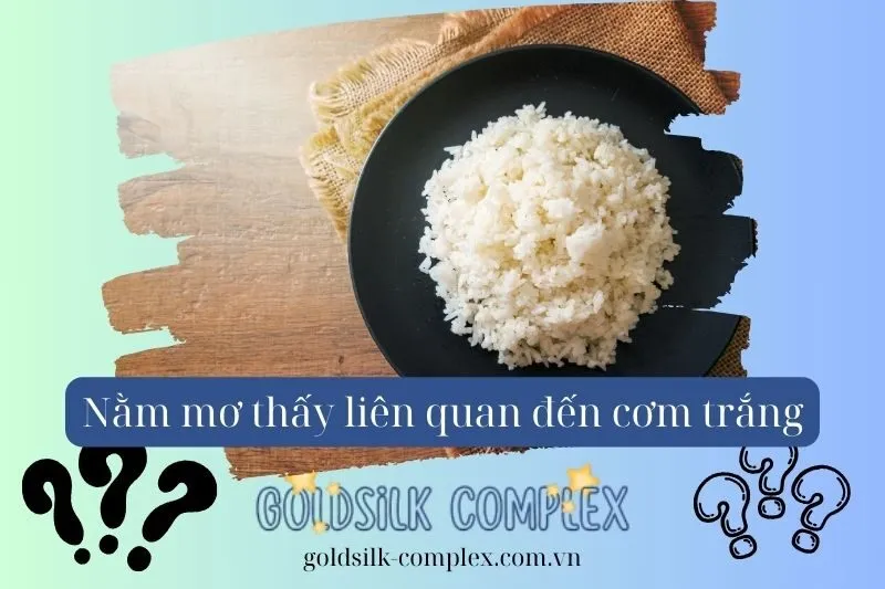 Giải mã các trường hợp cụ thể khi mơ thấy ăn cơm