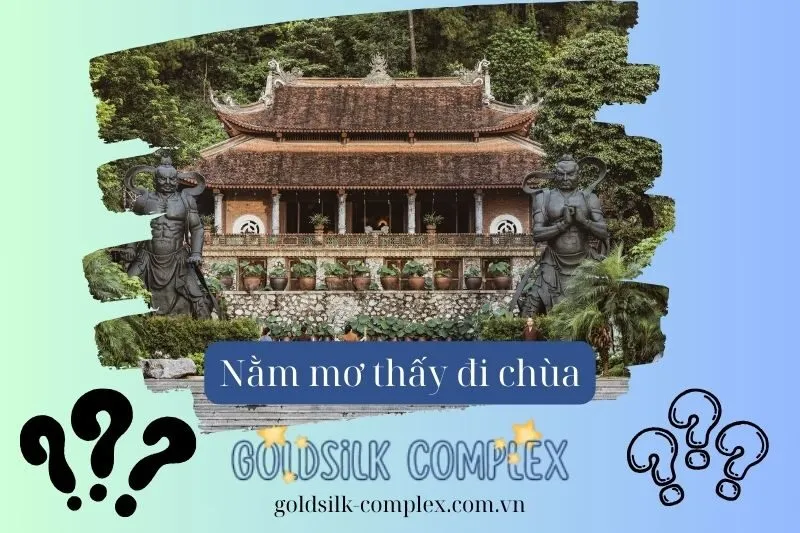 Giải mã giấc mơ nằm mơ thấy đi chùa có ý nghĩa gì