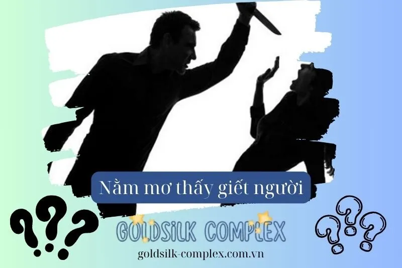 Giải mã nằm mơ thấy giết người: Ý nghĩa, điềm báo và con số may mắn