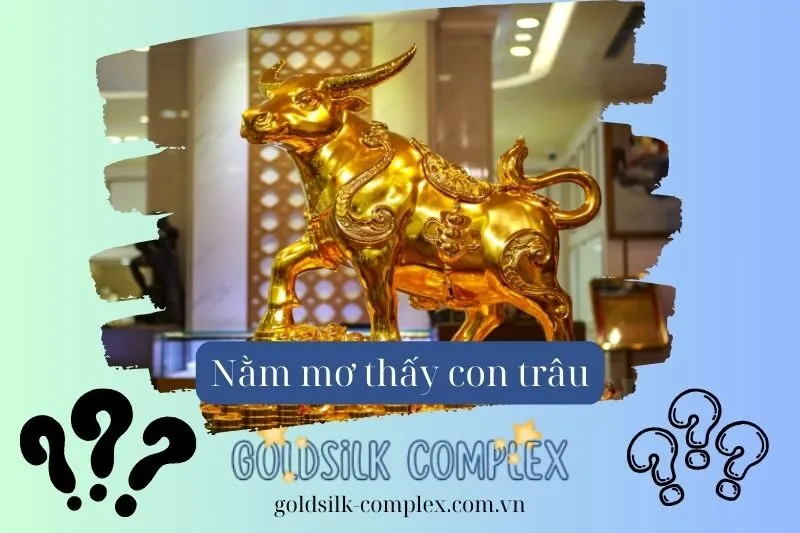 Mơ thấy trâu vàng: Điềm báo phú quý và sự thịnh vượng