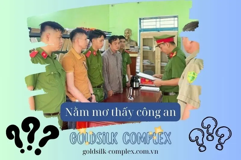 Nằm mơ thấy bị công an bắt có ý nghĩa gì