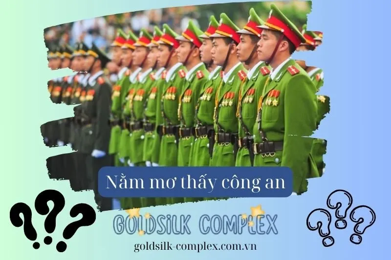 Nằm mơ thấy công an: Con số may mắn 2025, Ý nghĩa và điềm báo từ giấc mơ