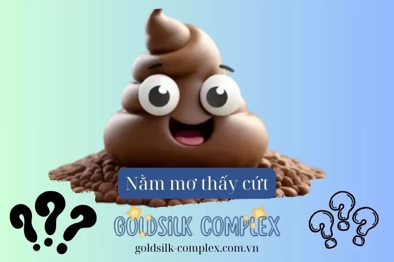 Nằm mơ thấy cứt: Điềm báo gì? Giải mã ý nghĩa và điềm tốt, xấu