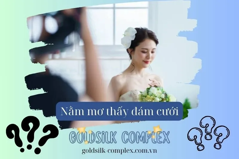 Nằm mơ thấy đám cưới của chính mình