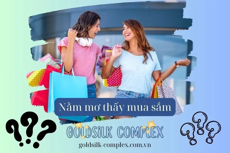 Nằm mơ thấy đi mua sắm: Ý nghĩa và Điềm báo thú vị của giấc mơ 2025