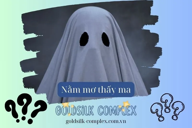 Nằm mơ thấy ma có phải điềm xấu? Ý nghĩa và giải mã giấc mơ