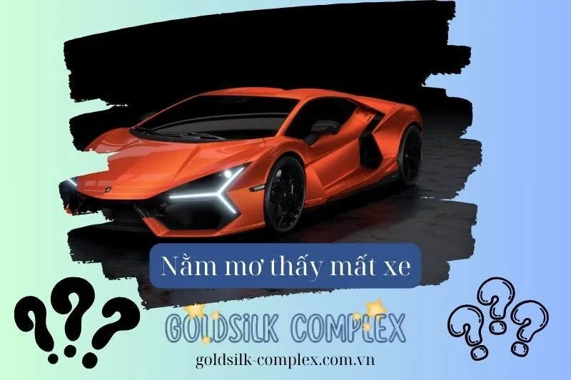 Nằm mơ thấy mất xe: Giải mã chi tiết điềm báo xấu hay tốt và Con số may mắn