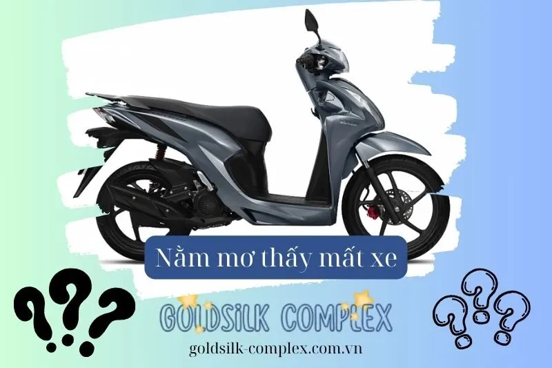 Nằm mơ thấy mất xe là điềm báo gì