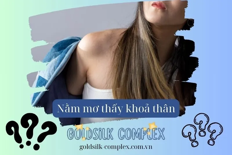 Nằm mơ thấy mình ở khoả thân: Con số may mắn, Ý nghĩa và điềm báo