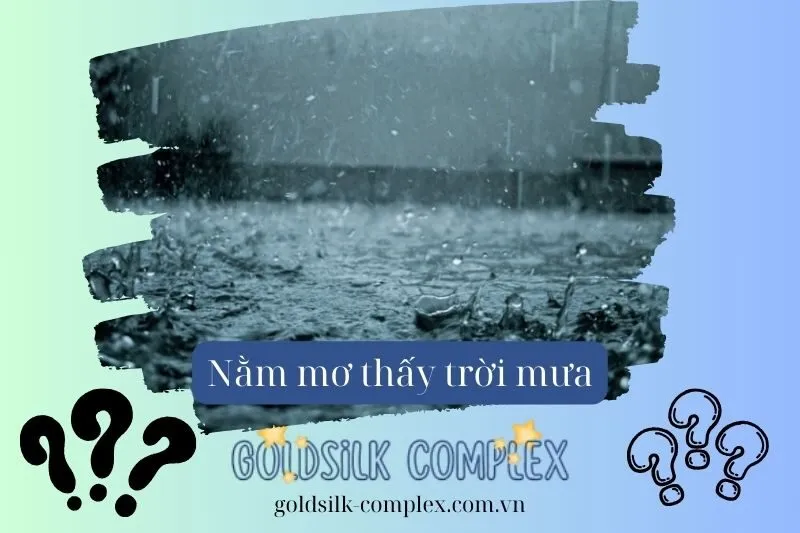 Nằm mơ thấy mưa: Điềm báo sự nghiệp, tài lộc, tình cảm, con số may mắn 2025