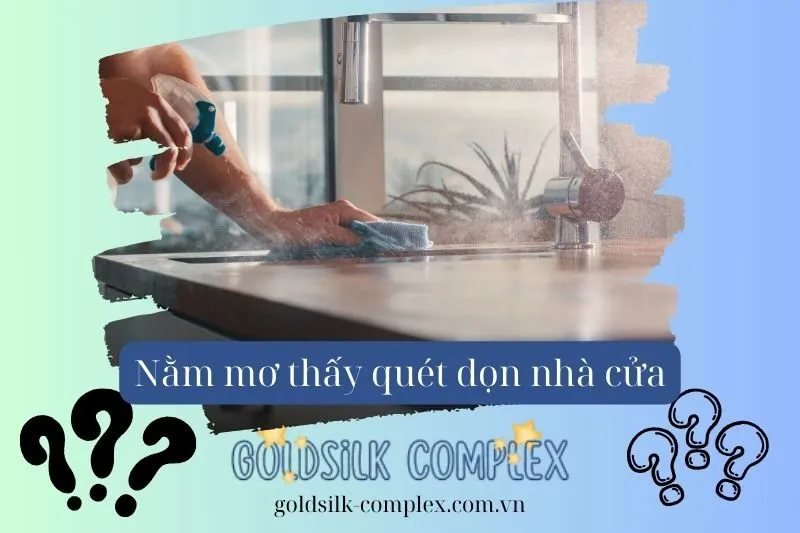 Nằm mơ thấy quét dọn nhà cửa: Ý Nghĩa, Con số may mắn và Điềm báo 2025