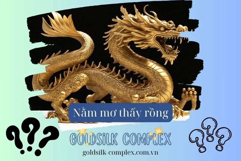 Nằm mơ thấy rồng vàng: Dự báo về quyền lực và sự giàu sang