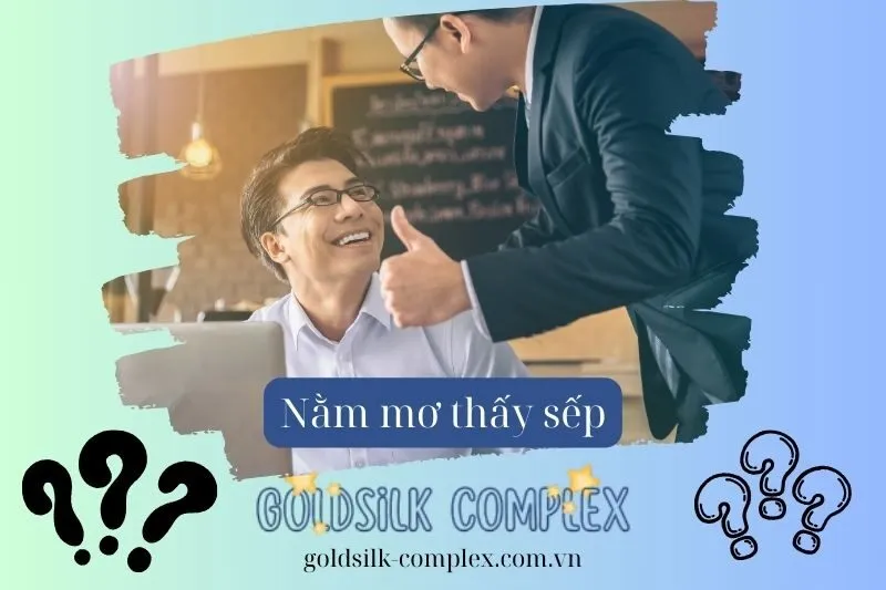 Nằm Mơ Thấy Sếp Hiện Tại và Tác Động Đến Công Việc