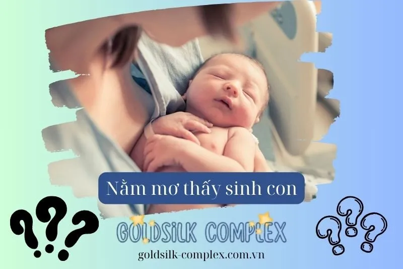 Nằm mơ thấy sinh em bé và những con số may mắn liên quan