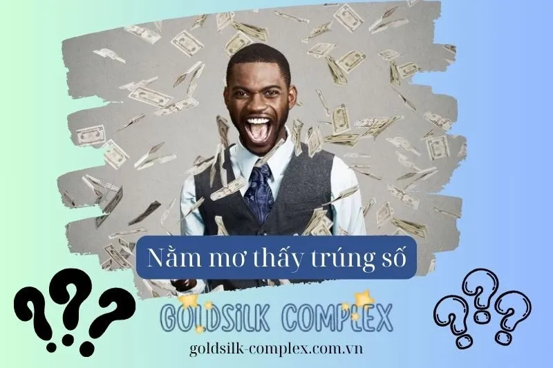 Nằm mơ thấy trúng số có phải là điềm may mắn không