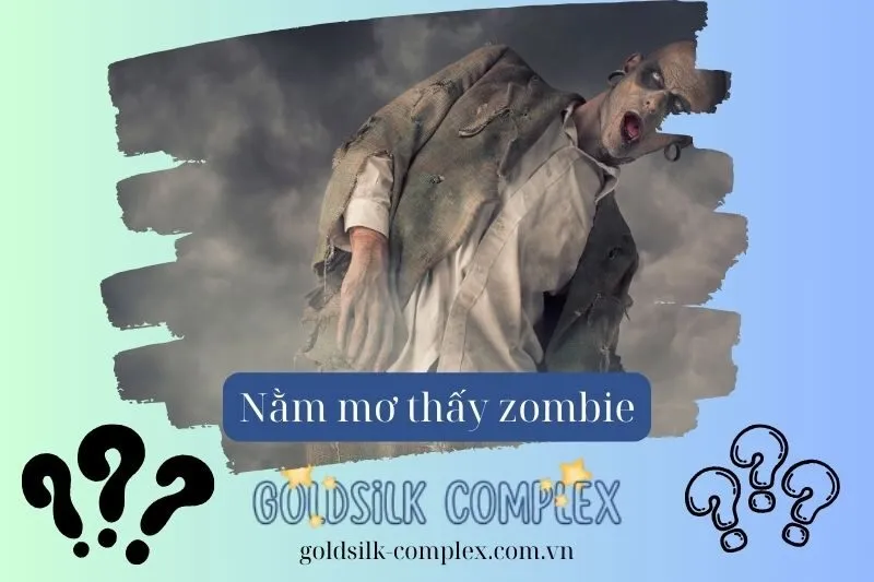 Nằm mơ thấy zombie có ý nghĩa gì? Tìm hiểu lý do và cách giải mã con số