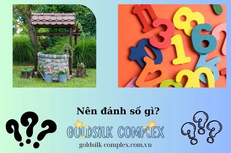 Những con số may mắn liên quan đến giấc mơ thấy giếng nước