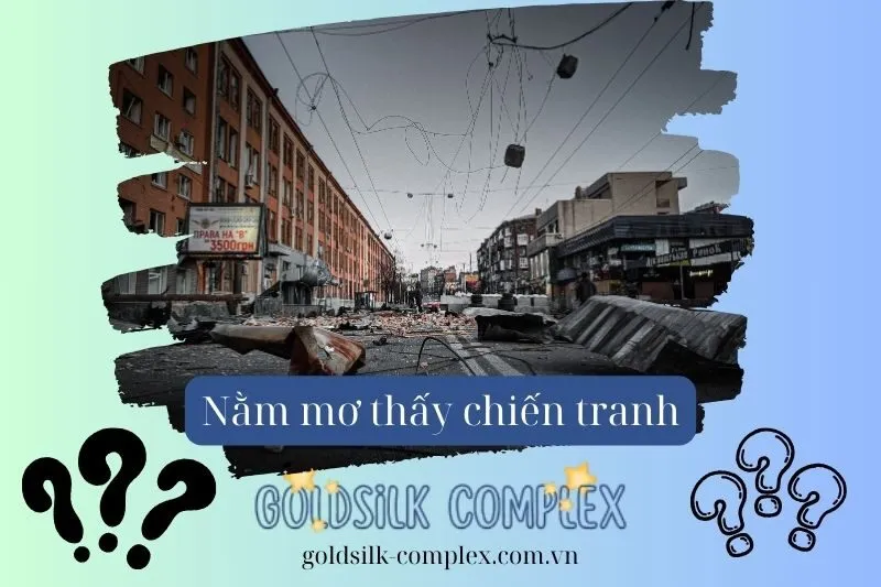 Những loại giấc mơ chiến tranh phổ biến và ý nghĩa của chúng