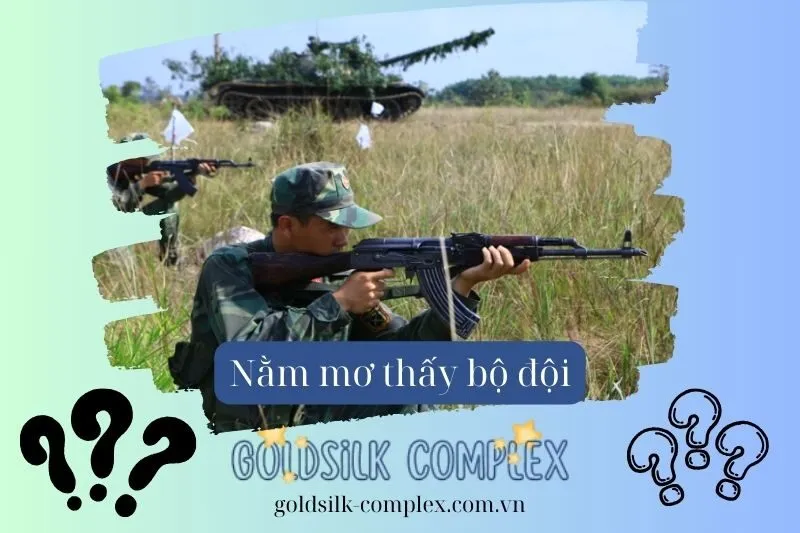 Tại sao giấc mơ thấy bộ đội lại khích lệ và tạo động lực