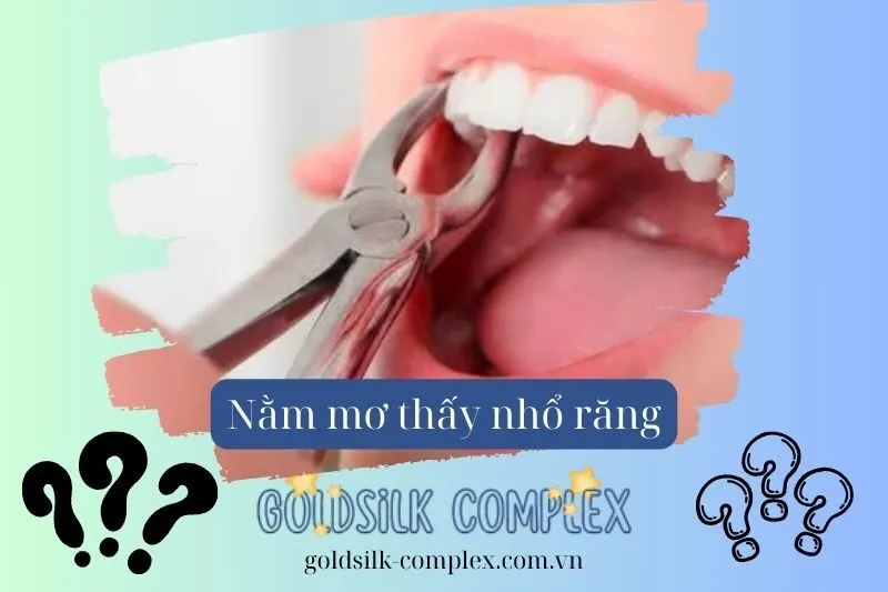 Tại sao lại mơ thấy nhổ răng