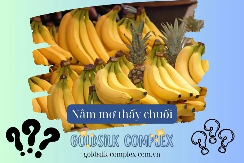 Ý Nghĩa Tâm Linh và Cảnh Báo Khi Mơ Thấy Chuối Trong Từng Ngữ Cảnh Khác Nhau