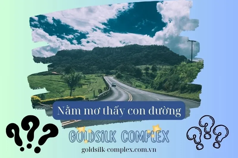 Các loại nằm mơ thấy con đường phổ biến