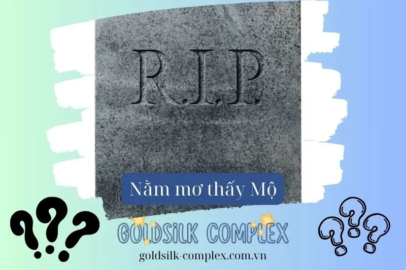 Giấc Mơ Thấy Mộ Mang Đến Điềm Báo Gì