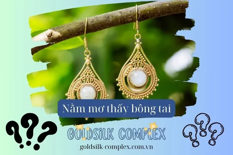 Giải Mã Các Loại Bông Tai Trong Giấc Mơ