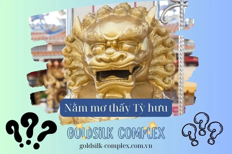 Màu Sắc Tỳ Hưu Trong Giấc Mơ và Tác Động Đến Điềm Báo