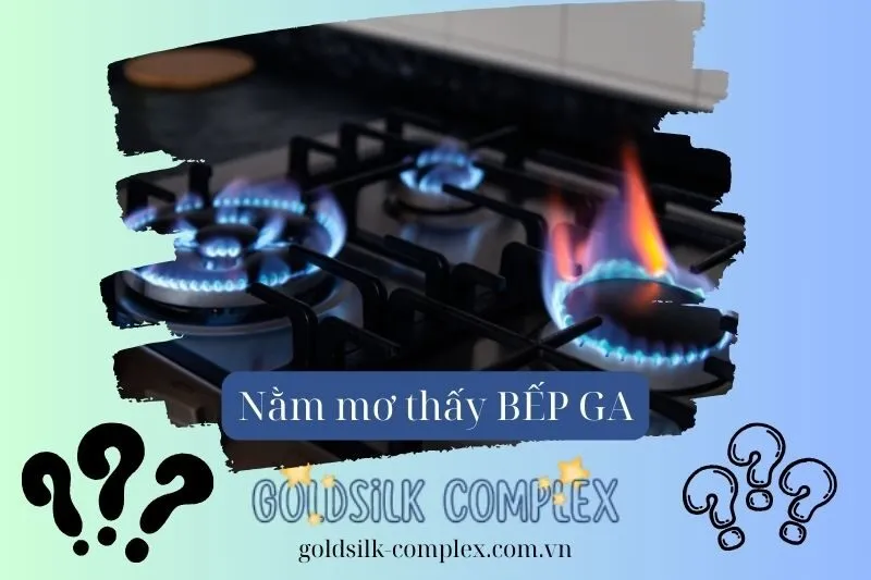 Nằm Mơ Thấy Bếp Ga: Giải Mã Ý Nghĩa Và Điềm Báo Từ Lửa Bếp 2025