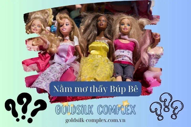 Nằm mơ thấy búp bê: Giải mã ý nghĩa và con số may mắn 2025