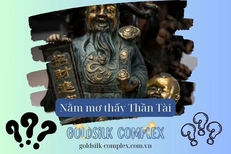 Nằm mơ thấy tượng Thần Tài có ý nghĩa gì