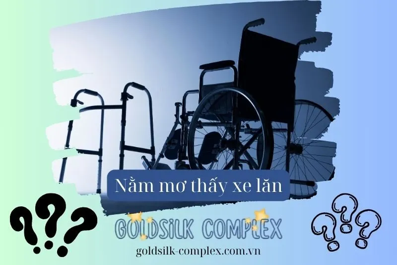 Nằm mơ thấy xe lăn có ý nghĩa gì? Giải mã chi tiết về điềm báo, Con số may mắn