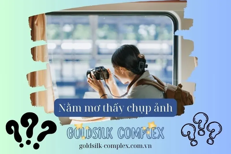 Ý nghĩa giấc mơ thấy chụp ảnh cùng người yêu hoặc người nổi tiếng