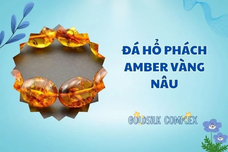 Khám phá đá hổ phách Amber vàng nâu 2025: Công dụng và ý nghĩa