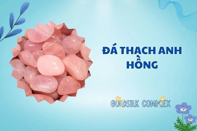 Khám phá đá thạch anh hồng 2025: Ý nghĩa, tác dụng và cách dùng