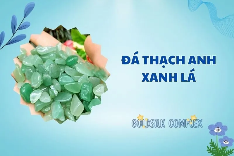 Đá thạch anh xanh lá 2025: Công dụng, mệnh hợp & cách dùng